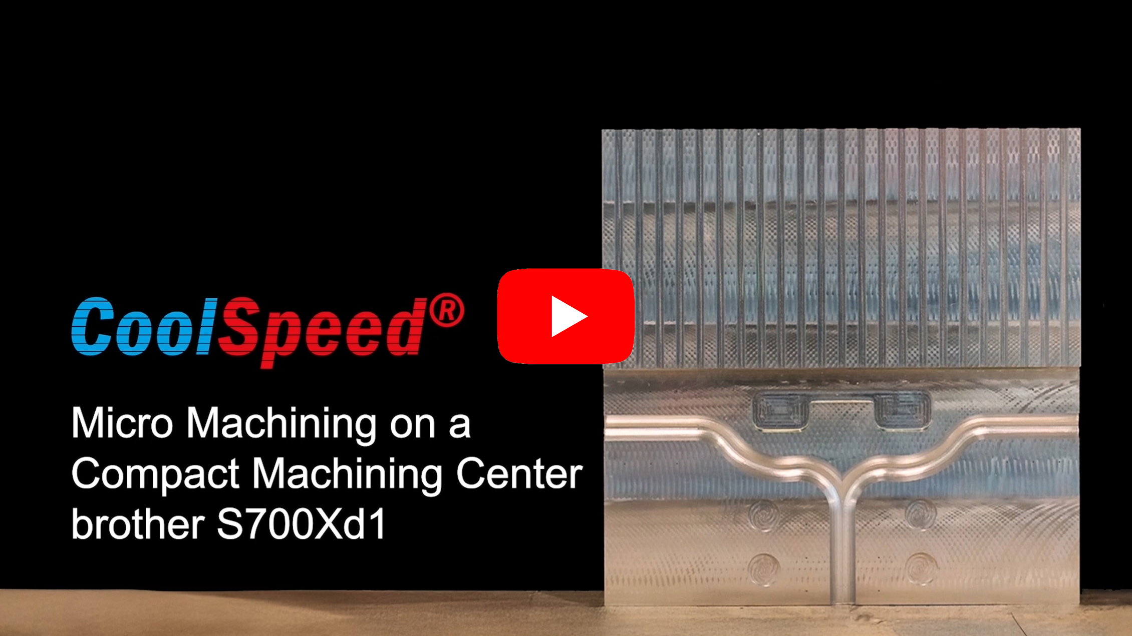 Micro Machining with Cool CoolSpeed® MAX und CoolSpeed® Flex